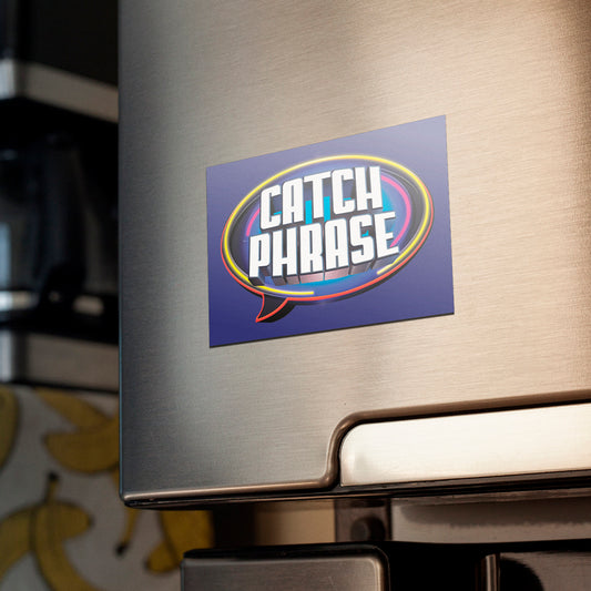 Catchphrase Magnet